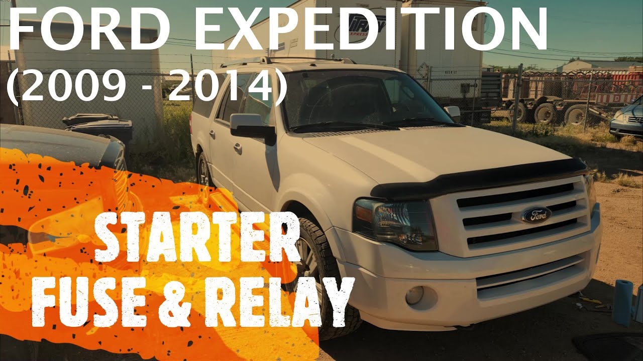 Ford Expedition STARTER FUSE & RELAY LOCATION (2009 2014) YouTube