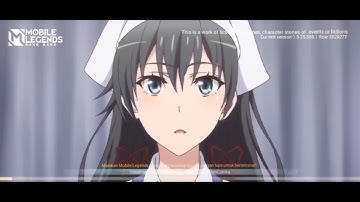 Loading Screen~Mobile Legends X Yukino Yukinoshita