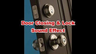 Door Closing with Lock Noise Sounds | Film & Sound Effects