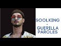 Soolking Guérilla  PAROLES ; LYRICS