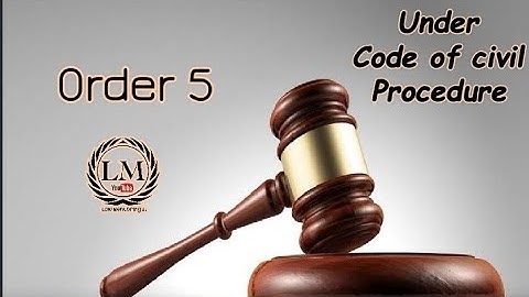 Order 5 rule 1 to 15 Code of Civil Procedure 1908 ||  CPC 1908