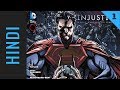 INJUSTICE: Gods Among Us Year 2 | Episode 01 | DC Comics in HINDI