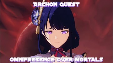 Archon Quest|Omnipresence Over Mortals|Chapter II: Act III|Genshin Impact 2.1|Gameplay
