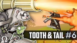 BUSTING OUT THE BIG GUNS! | Tooth & Tail #6 Gameplay Ft. Sattelizer