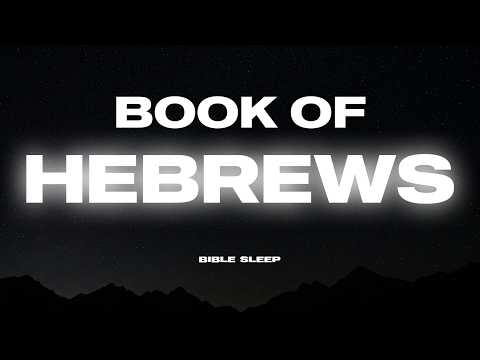 The book of Hebrews (Full book) bible reading with piano and rain sounds for relaxation & sleep thumbnail