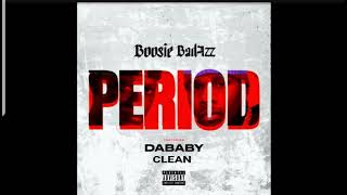 Boosie Badazz ft. DaBaby "Period" (Clean)