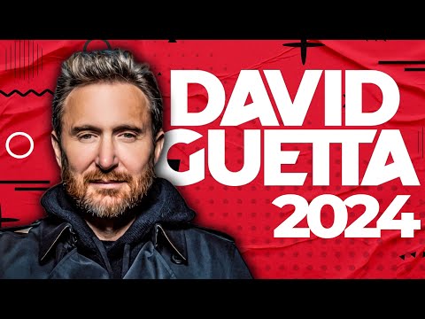 THE BEST OF DAVID GUETTA 2024 | Best Songs Of All Time | As Melhores Eletrônicas 2024