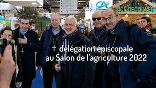 Une Délégation Dévêques De France En Visite Au Salon De Lagriculture 2022