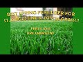 What Fertilizer To Use And How Much To Use In The Spring For St. Augustine And Zoysia Grass!!