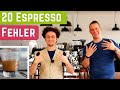 20 Fehler beim Espresso zubereiten
