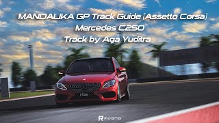 Mandalika GP Guide Lap (Assetto Corsa Mercedes C250)