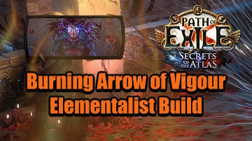 Fast Clear Elementalist Burning Arrow of Vigour Build - Path of Exile Secrets of the atlas 3.26