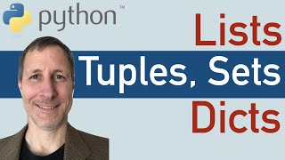 Python: Data Structures - Lists, Tuples, Sets \& Dictionaries tutorial