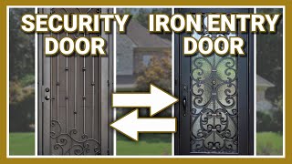 Iron Entry Doors vs Security Doors: What's the Difference?