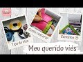 Como eu costuro viés - parte 1