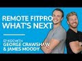 Remote fitpro  whats next 020