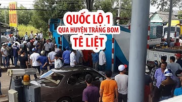 Phản đối bằng tiền lẻ || Quốc lộ 1A qua Trảng Bom tê liệt