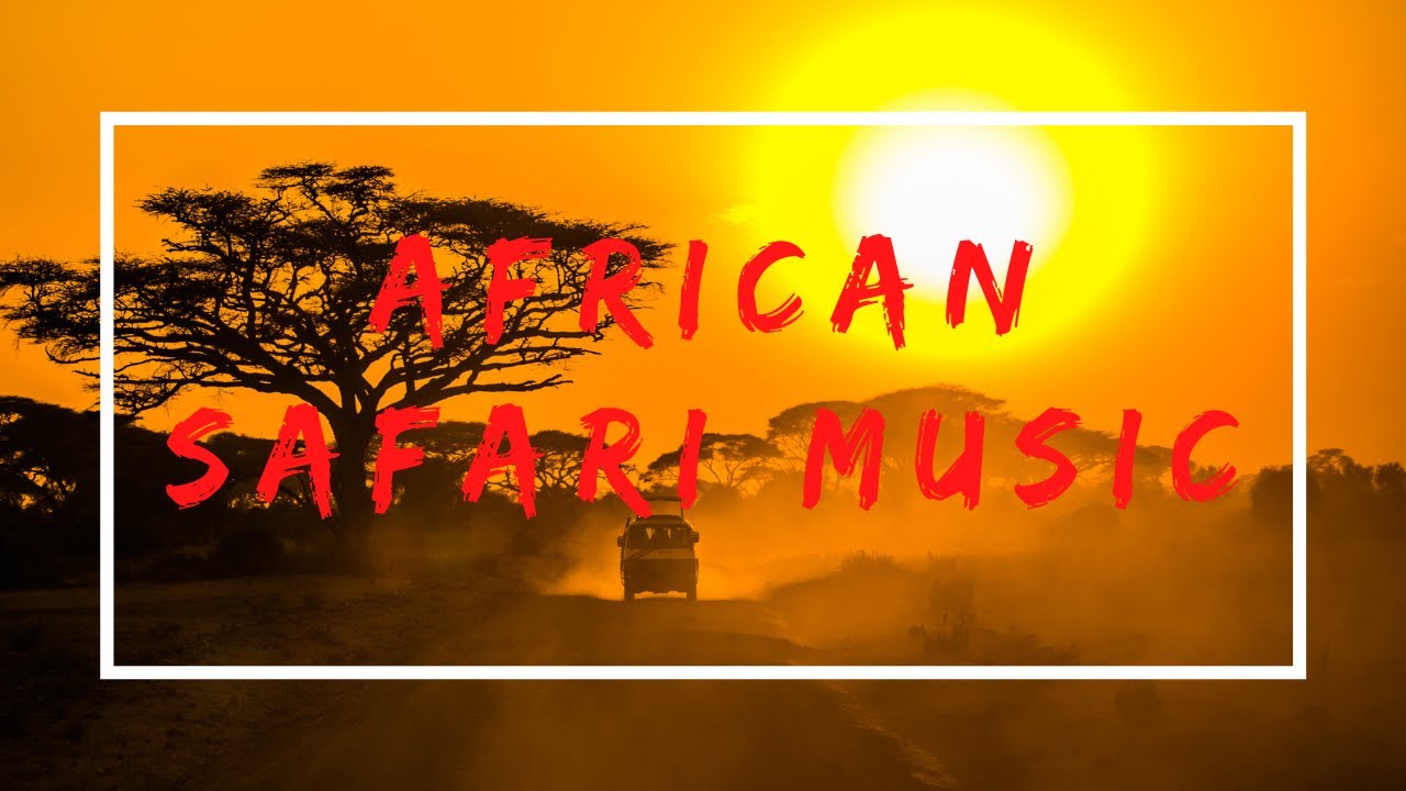 cancion safari africa