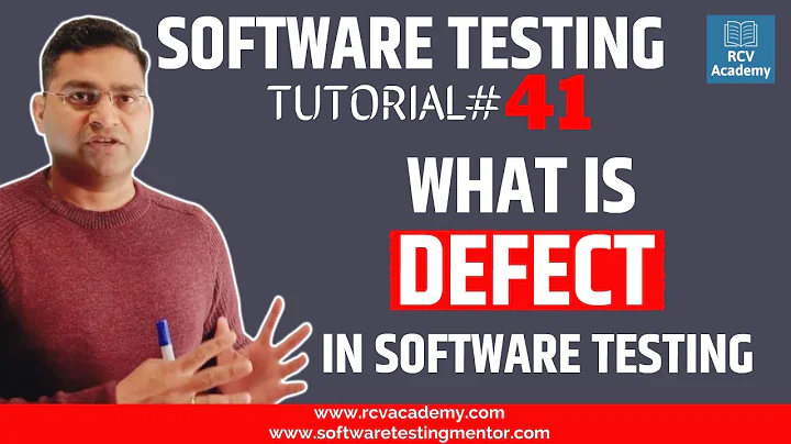 Software Testing Tutorial #41 - What is Defect in Software Testing