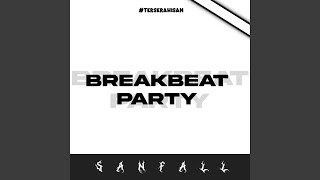 Download Lagu BREAKBEAT PARTY