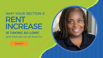 Why Your Section 8 Rent Increase Is Taking So Long (And What You Can Do About It)