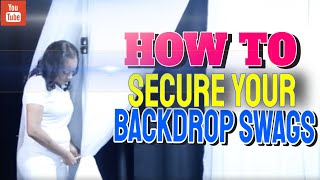 How I secure my backdrop swags the EASY way