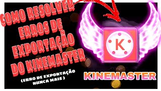 KINEMASTER NÃO EXPORTA VIDEO( ERRO DE EXPORTAÇÃO NUNCA MAIS) #KINEMASTER #ERRODEEXPORTAÇÃO #CODEC