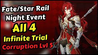 Infinite Trial Corruption Level 5 Fate/Star Rail Night Event (Honkai Star Rail 4.4)