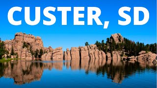 Custer, South Dakota: The Heart of the Black Hills