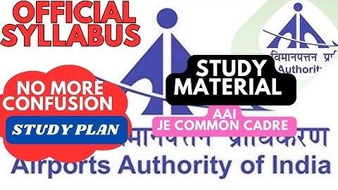 AAI JE COMMON CADRE ।। OFFICIAL SYLLABUS।। STUDY MATERIAS ।।#aai #exam