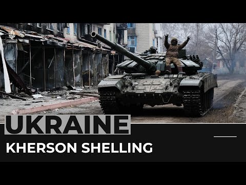 Fighting intensifies in Ukraine's Kherson