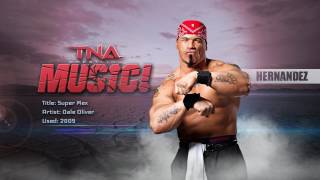 TNA: 2009 Hernandez Theme (Super Mex)
