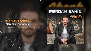 Merdan Şahin - Türkülerden Sor Beni  Resimi