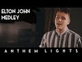 Elton John Medley | Anthem Lights Mashup