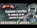 Eisenhowers guerrillas the jedburghs and the liberation of france