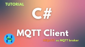 Tutorial: C# MQTT Client WinForm