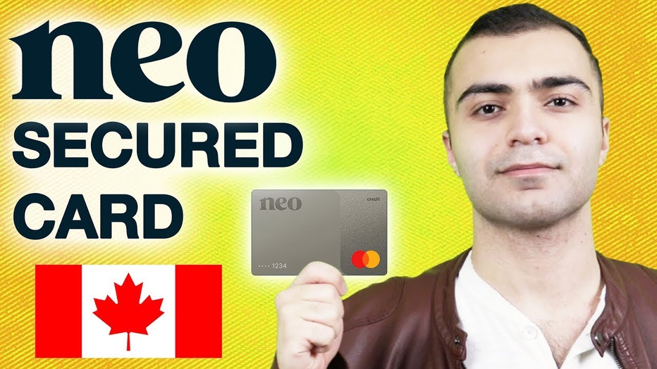 BEST FIRST CREDIT CARD CANADA 2024 - Neo Secured Credit Card Review ...