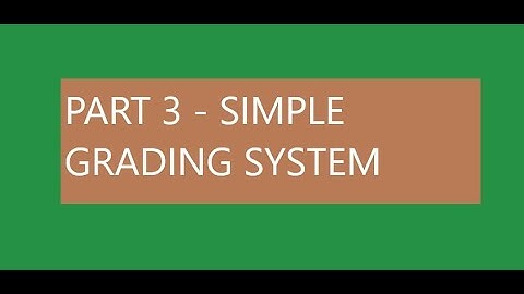 PART3   SIMPLE GRADING SYSTEM