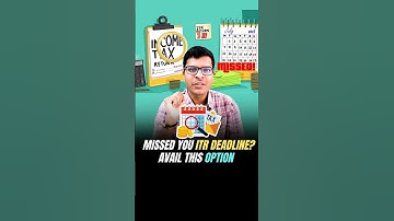 Missed Your ITR Deadline? There