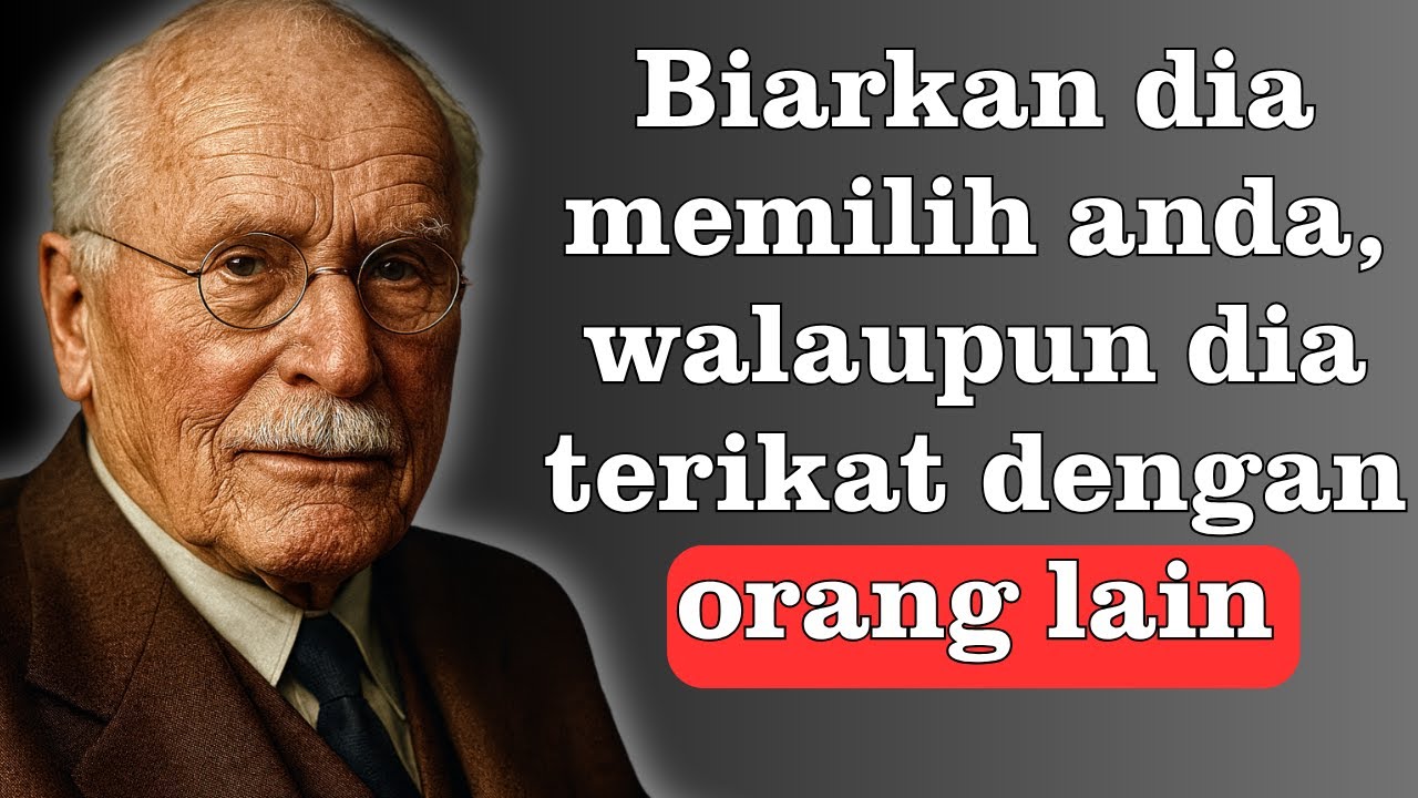 Bagaimana dia memilih anda, walaupun dia komited dengan orang lain | Carl Jung