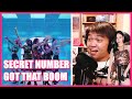 SECRET NUMBER (시크릿넘버) - Got That Boom MV Reaction [A SPECTACULAR FIRST COMEBACK!!]