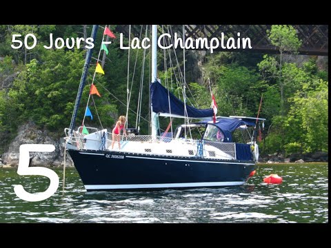 50 jours sur le Lac Champlain - Ep5 - Willsboro à Valcour - Voilier Fuligule