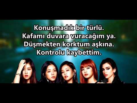 Dua Lipa & BLACKPİNK - kiss and make up lyrics (efe burak)