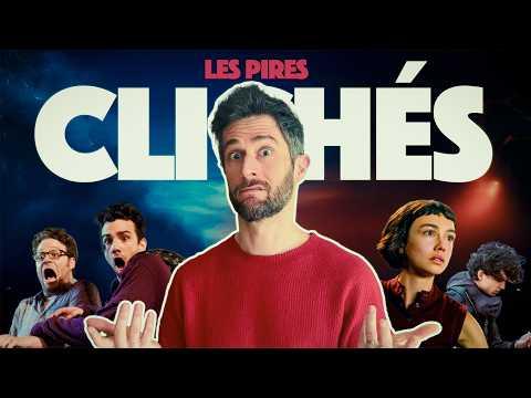 LES PIRES CLICHÉS DE FILMS (et séries)