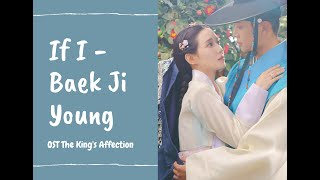 If I - Baek Ji Young | OST The King's Affection | Lirik Lagu dan Terjemahan Bahasa Indonesia