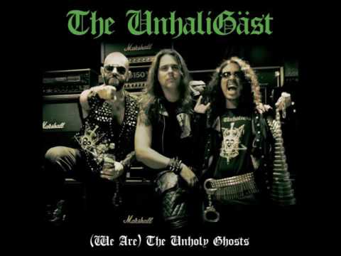 The UnhaliGäst - (We Are) The Unholy Ghosts (2014)