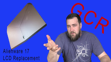 Alienware 17 LCD/Screen Replacement