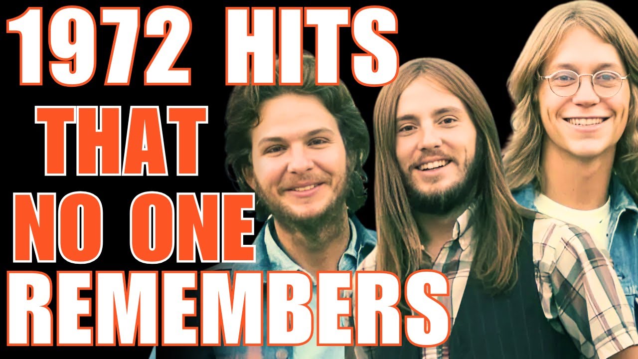 Top 15 Songs of 1972 that You've Forgotten! - YouTube