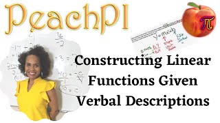 Constructing Linear Functions Given a Verbal Description