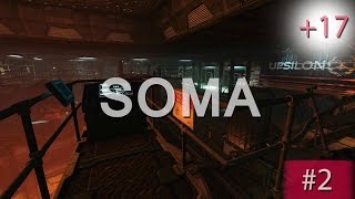 Прохождение SOMA | СОМА #2 Где я? Прохождение SOMA | СОМА #2 Где я?